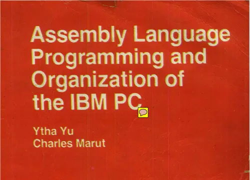 Assembly Language Programming and Organization of the IBM PC